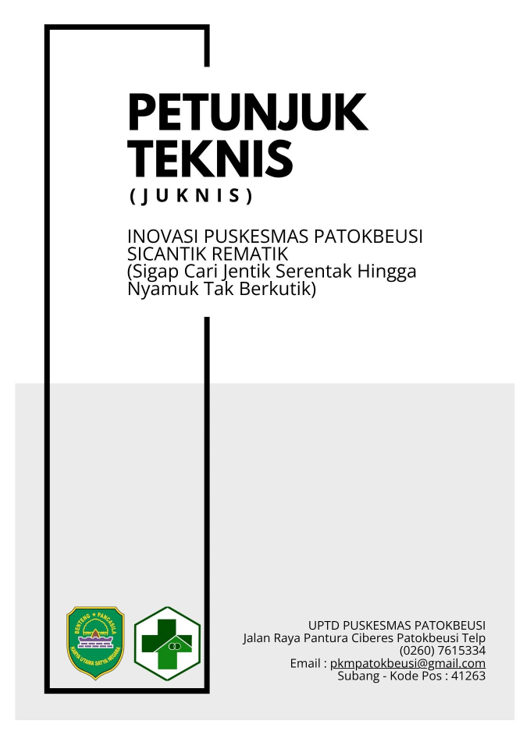 PETUNJUK TEKNIS (JUKNIS) INOVASI PUSKESMAS PATOKBEUSI SICANTIK REMATIK